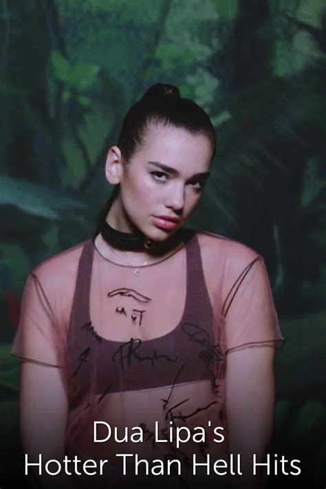 dua lipa sexy|Watch Dua Lipa’s Steamy ‘Hotter Than Hell’ Video